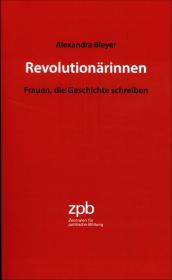 Cover der Publikation Revolutionärinnen